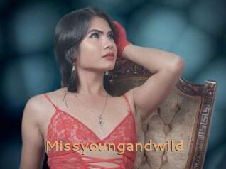 Missyoungandwild