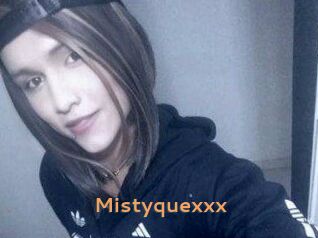 Mistyquexxx