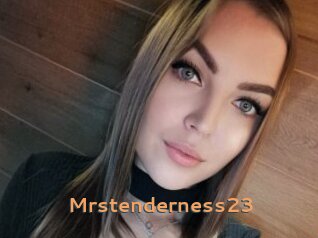Mrstenderness23