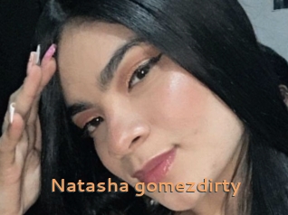 Natasha_gomezdirty