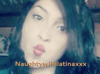 Naughtywildlatinaxxx