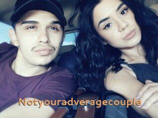 Notyouradveragecouple