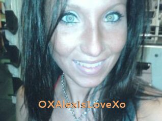 OXAlexisLoveXo