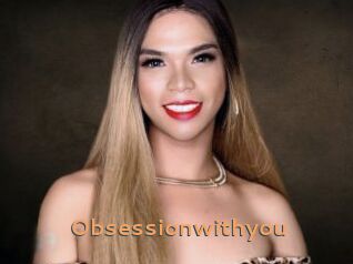 Obsessionwithyou