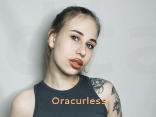 Oracurless