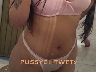 PUSSYCLITWETx