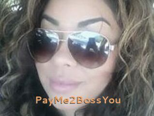 PayMe2BossYou