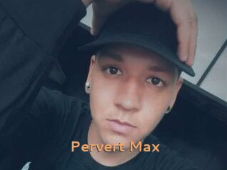 Pervert_Max