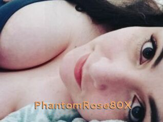 PhantomRose80X