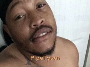PipeTyson