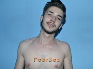 PoorBob