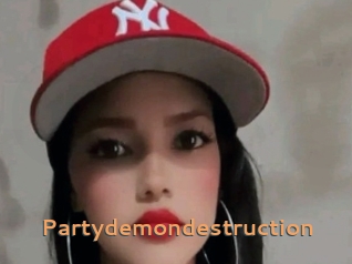 Partydemondestruction