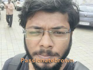 Passionatebrown