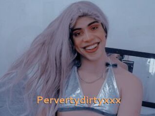 Pervertydirtyxxx