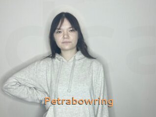 Petrabowring