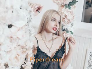 Piperdream