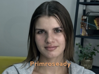 Primroseady