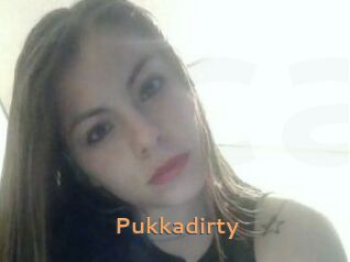 Pukkadirty