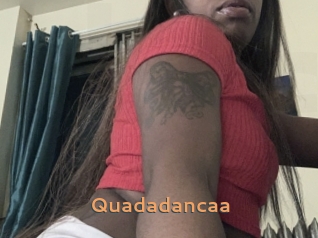 Quadadancaa