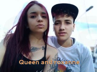 Queen_and_roxanne