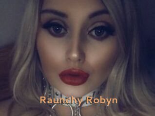 Raunchy_Robyn