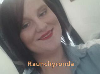 Raunchyronda