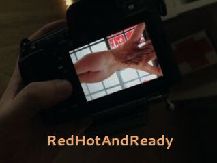RedHotAndReady