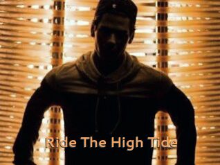 Ride_The_High_Tide Du Cul A Gogo