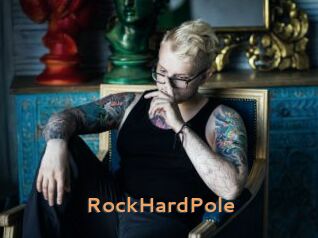 RockHardPole