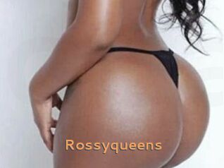 Rossyqueens