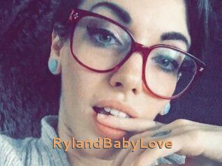 RylandBabyLove