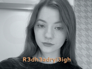 R3dh3adryi3igh