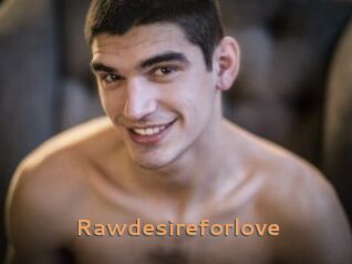 Rawdesireforlove