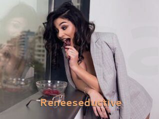 Reneeseductive