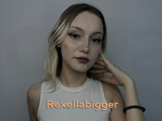 Rexellabigger