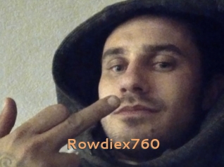 Rowdiex760
