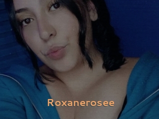 Roxanerosee