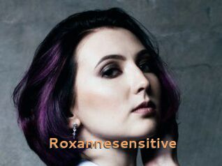 Roxannesensitive