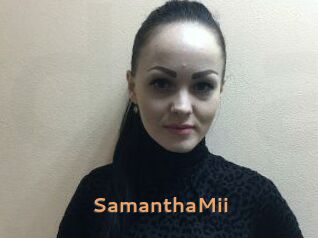 SamanthaMii