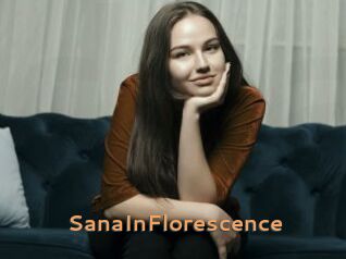 SanaInFlorescence