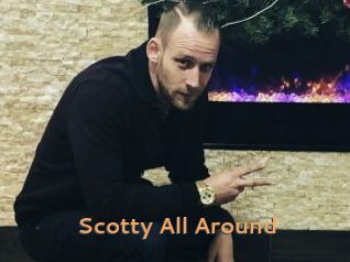 Scotty_All_Around