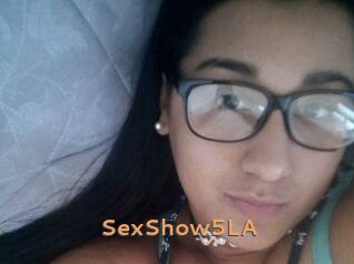 SexShow5LA