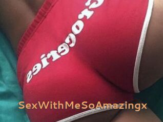 SexWithMeSoAmazingx