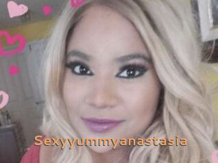 Sexyyummyanastasia