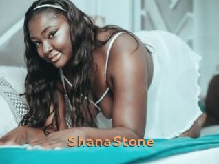 ShanaStone