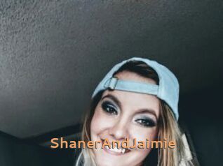 ShanerAndJaimie