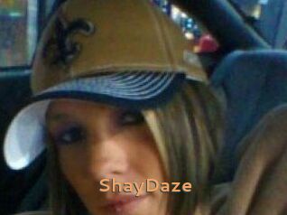 ShayDaze