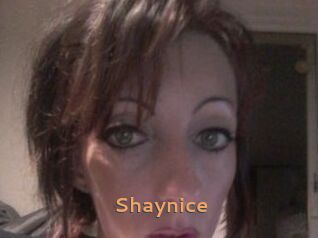 Shaynice
