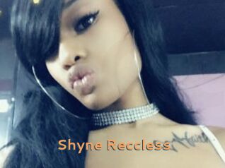 Shyne_Reccless