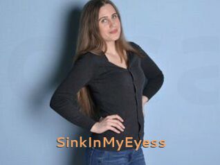 SinkInMyEyess